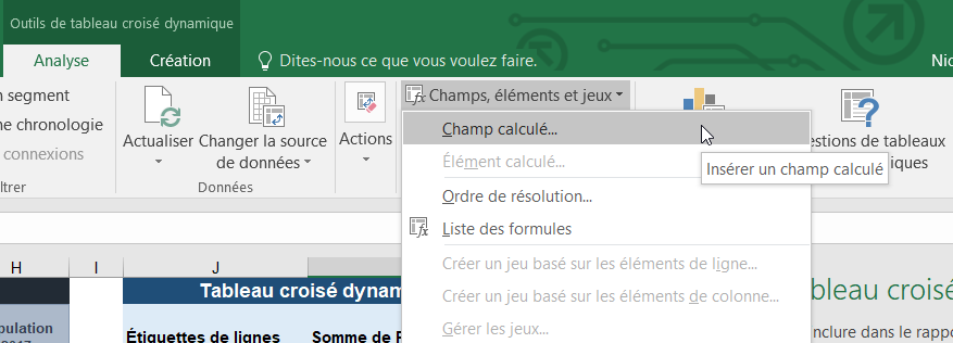 Tableau croisé dynamique - Créer un champs calculé - menu - cliquer